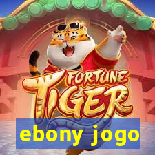 ebony jogo