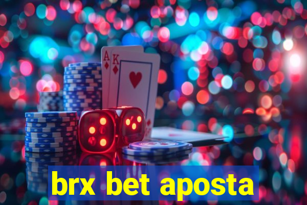 brx bet aposta