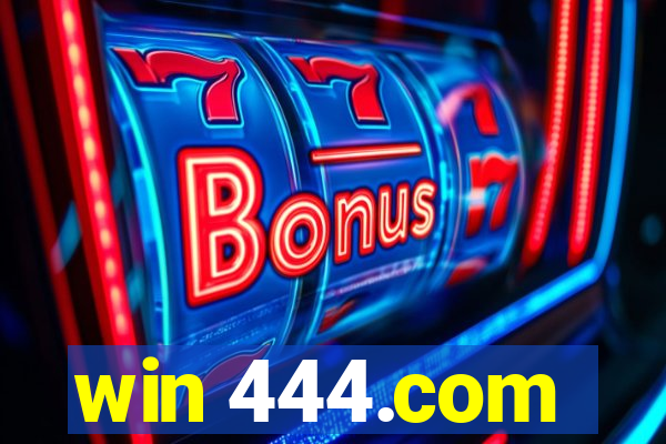 win 444.com