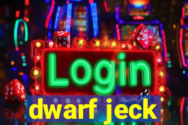 dwarf jeck