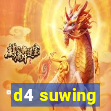 d4 suwing