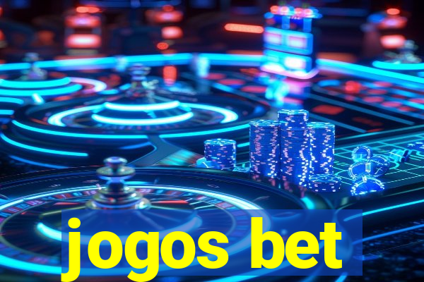 jogos bet