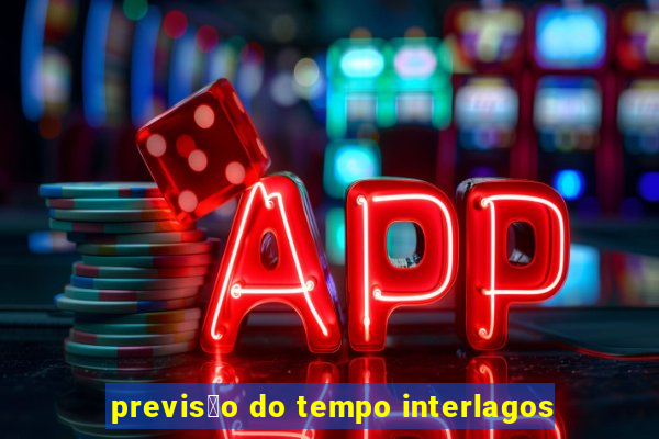 previs茫o do tempo interlagos