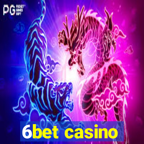 6bet casino