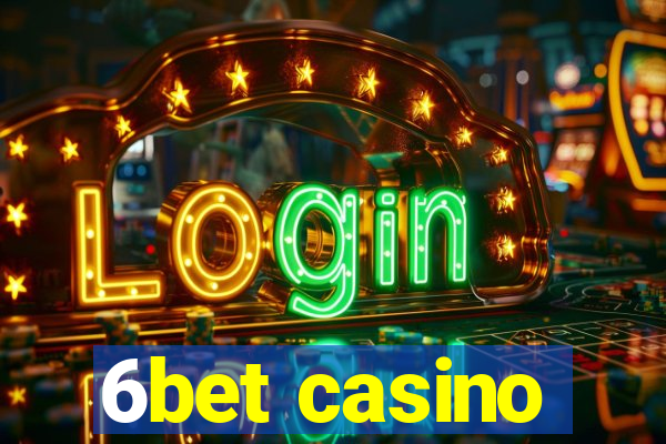 6bet casino