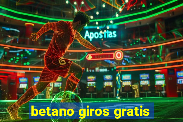 betano giros gratis