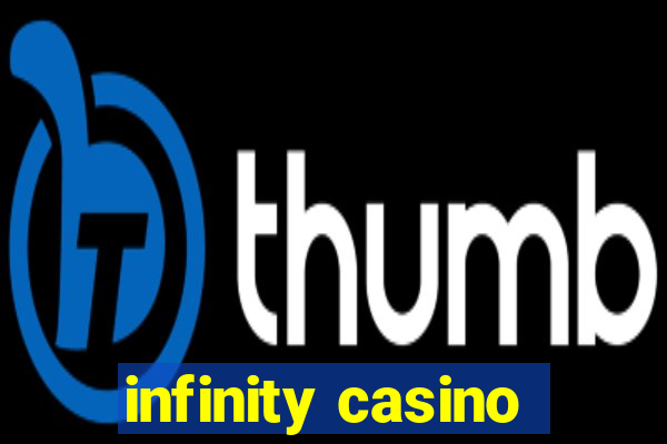 infinity casino