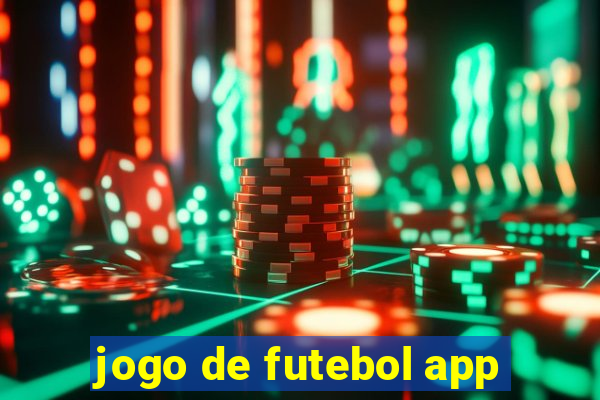 jogo de futebol app