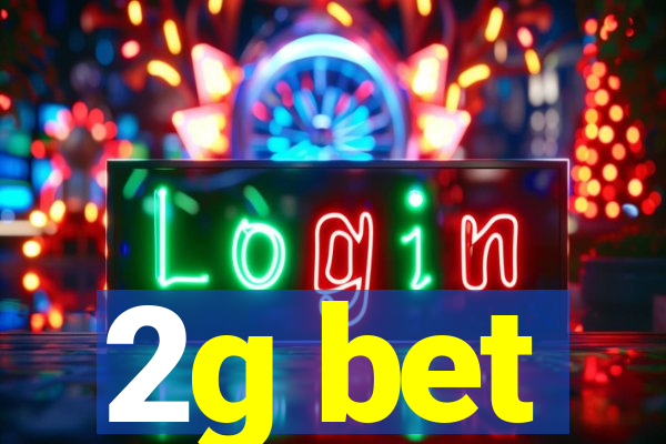 2g bet