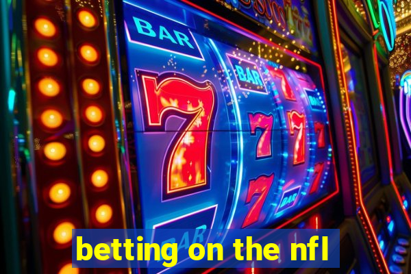 betting on the nfl