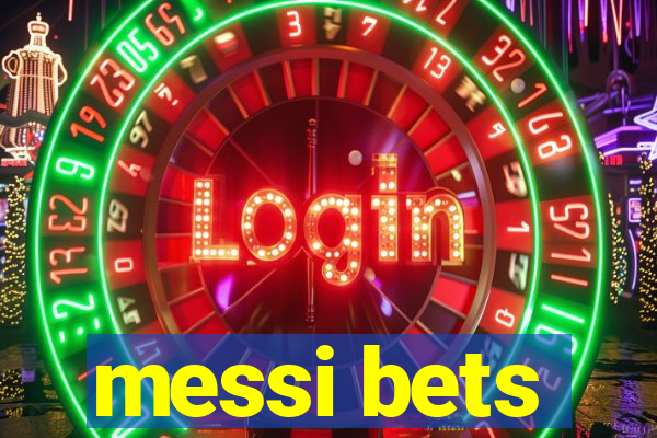 messi bets