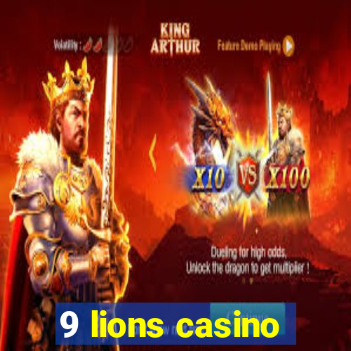 9 lions casino