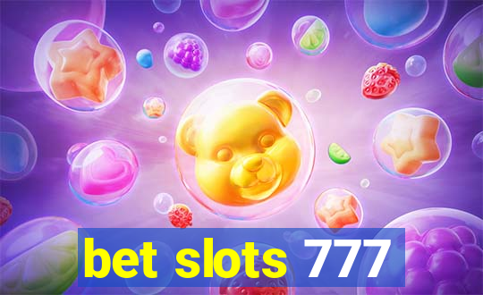 bet slots 777