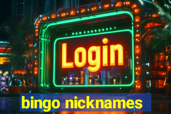 bingo nicknames