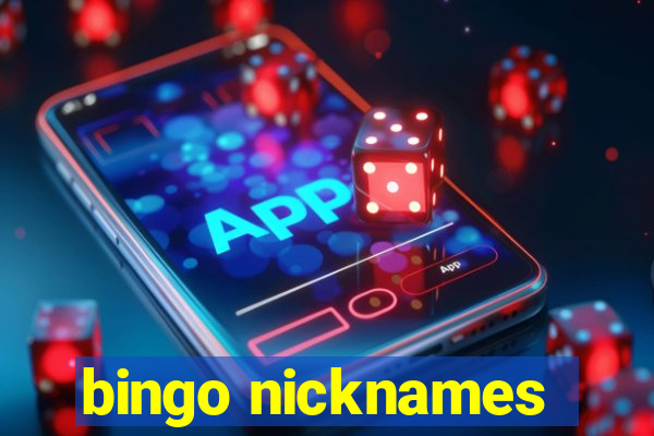 bingo nicknames