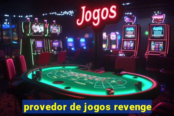 provedor de jogos revenge