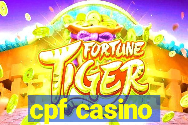 cpf casino