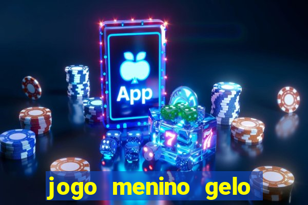 jogo menino gelo menina lava