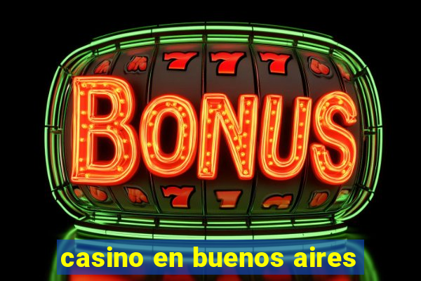 casino en buenos aires