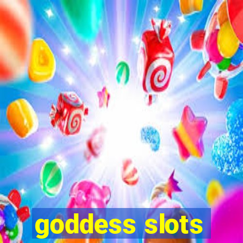 goddess slots