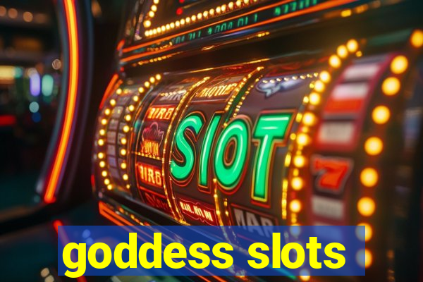 goddess slots