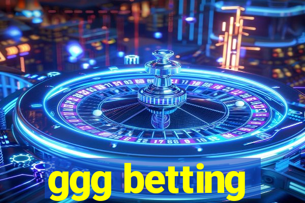 ggg betting