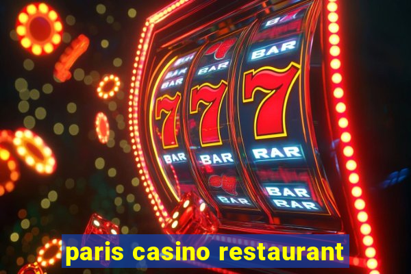 paris casino restaurant