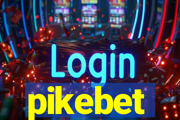 pikebet