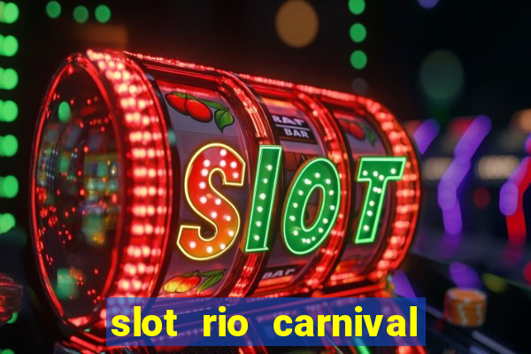 slot rio carnival - jackpot