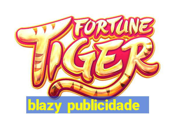 blazy publicidade