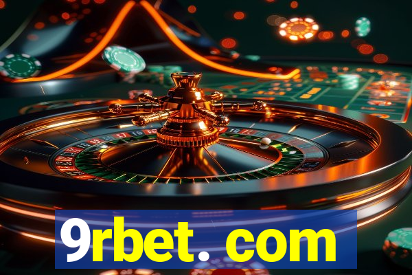 9rbet. com