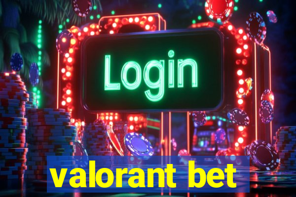 valorant bet