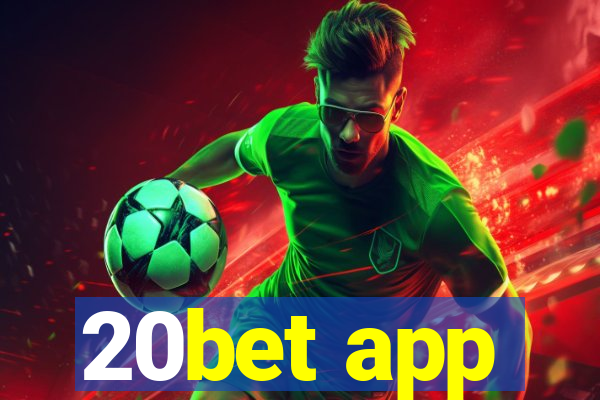 20bet app