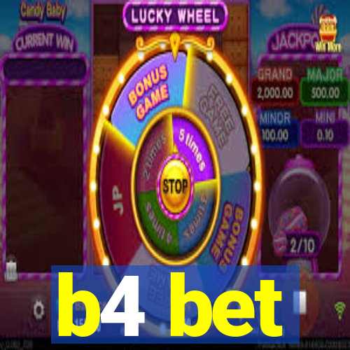 b4 bet