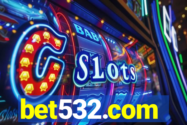 bet532.com