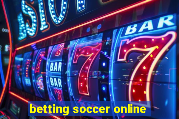 betting soccer online