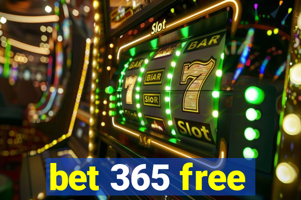 bet 365 free