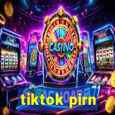 tiktok pirn