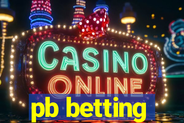 pb betting