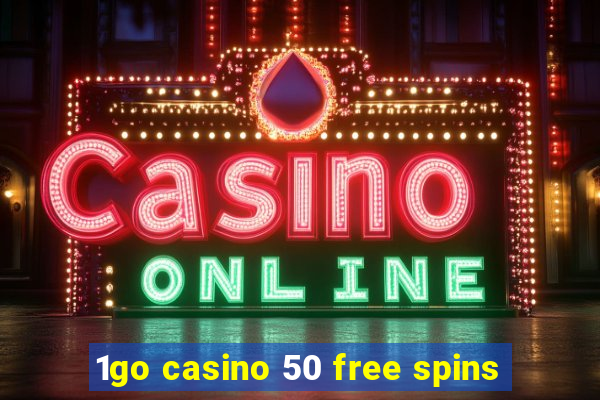 1go casino 50 free spins