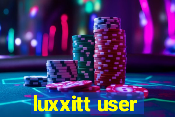 luxxitt user