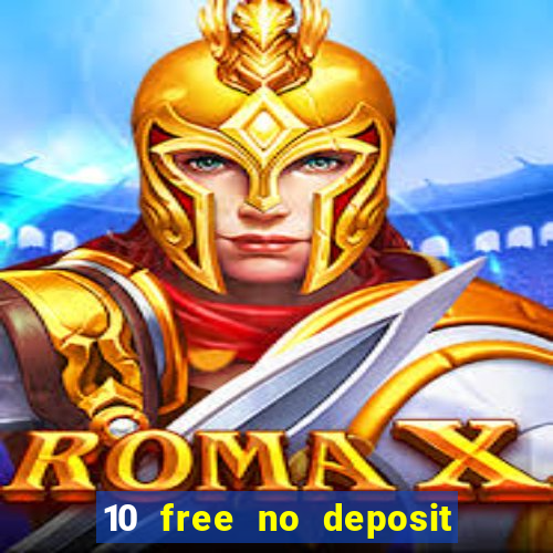 10 free no deposit casino uk 2021