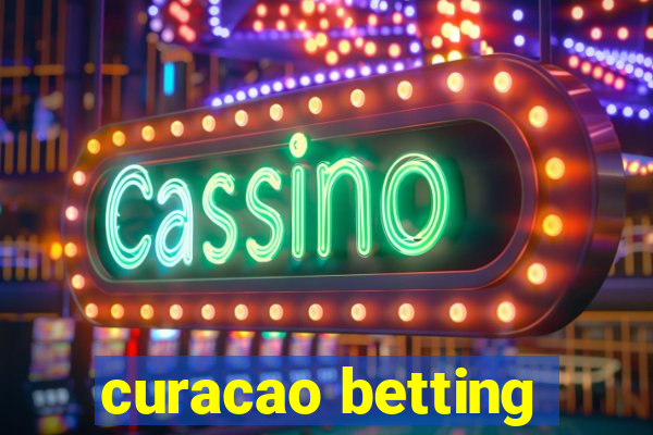 curacao betting