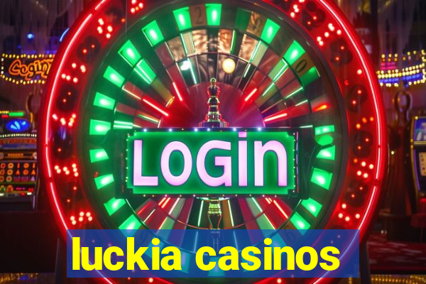 luckia casinos