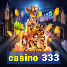 casino 333