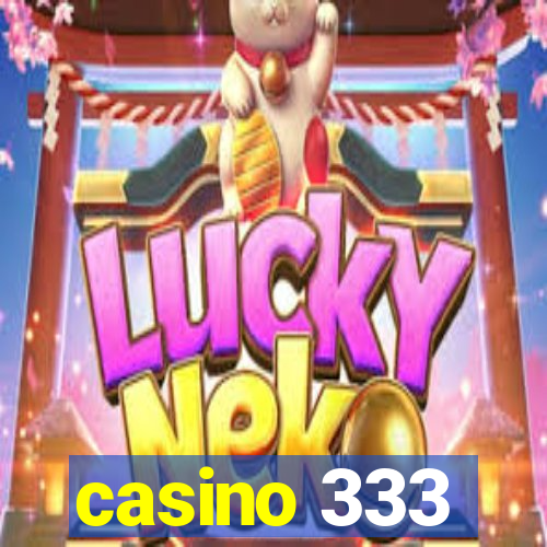 casino 333