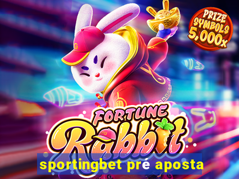 sportingbet pré aposta