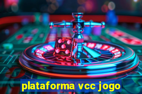 plataforma vcc jogo