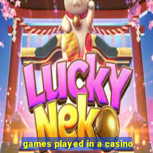 games played in a casino