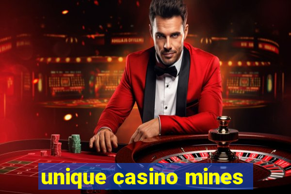 unique casino mines